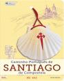 Caminho Português de Santiago de Compostela