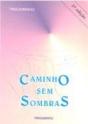 Caminho Sem Sombras - Preview