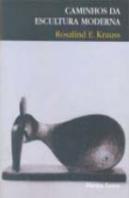 Caminhos da Escultura Moderna