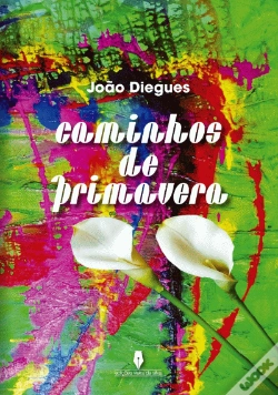 Capa do artigo Caminhos de Primavera