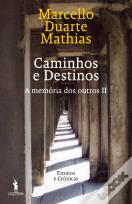 Caminhos e Destinos