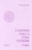 Caminhos Para a Cura Interior