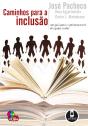 Caminhos para a Inclusão - Um Guia para o Aprimoramento da Equipe Escolar (Inclui Cd-Rom) - Preview