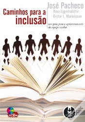 Capa do artigo Caminhos para a Inclusão - Um Guia para o Aprimoramento da Equipe Escolar (Inclui Cd-Rom)