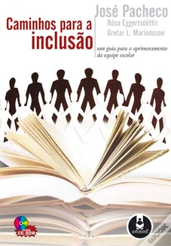 Capa do artigo Caminhos para a Inclusão - Um Guia para o Aprimoramento da Equipe Escolar (Inclui Cd-Rom)