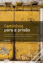 Caminhos para a Prisão