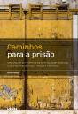 Caminhos para a Prisão - Preview