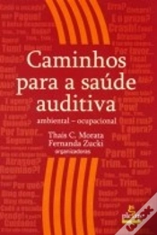 Capa do artigo Caminhos para a Saúde Auditiva: Ambiental - Ocupacional