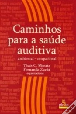 Capa do artigo Caminhos para a Saúde Auditiva: Ambiental - Ocupacional