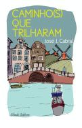 Caminho(s) que Trilharam