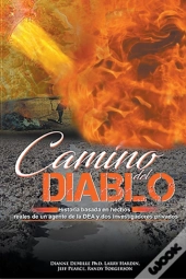 Camino Del Diablo - Path Of The Devil: H