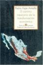 Camino Mexicano De La Transformacion Economica, El  - Preview