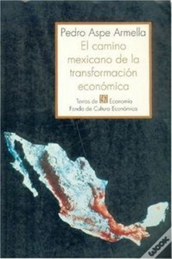 Capa do artigo Camino Mexicano De La Transformacion Economica, El 