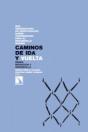 Caminos De Ida Y Vuelta - Preview