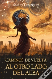 Capa do artigo Caminos De Vuelta: Al Otro Lado Del Alba