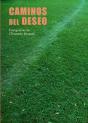 Caminos Del Deseo - Preview