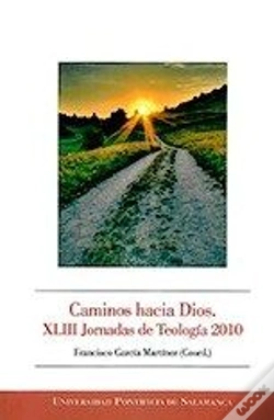 Capa do artigo Caminos Hacia Dios.Xliii Jornadas De Teología 2010