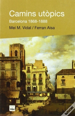 Capa do artigo Camins Utòpics. Barcelona 1868-1888