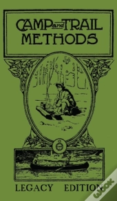 Camp And Trail Methods  Legacy Edition