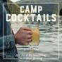 Camp Cocktails - Preview