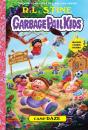 Camp Daze (Garbage Pail Kids Book 3) - Preview