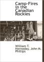 Camp-Fires In The Canadian Rockies - Preview