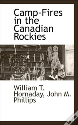 Capa do artigo Camp-Fires In The Canadian Rockies