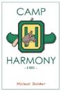 Camp Harmony - Preview