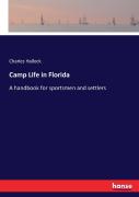 Camp Life In Florida