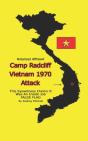 Camp Radcliff Vietnam 1970 Attack - Preview
