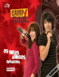 Camp Rock - Os Meus Amigos Roqueiros