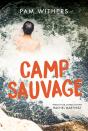 Camp Sauvage - Preview