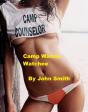 Camp Wanna Watchee - Preview