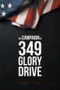 Campaign At 349 Glory Drive - Preview