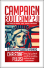 Campaign Boot Camp 2.0: Basic Training For Candidates, Staffers, Volunteers, And Nonprofits - Preview