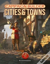 Capa do artigo Campaign Builder: Cities And Towns (5e)