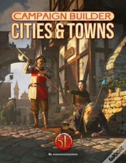 Capa do artigo Campaign Builder: Cities And Towns (5e)