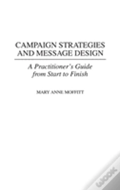 Campaign Strategies And Message Design