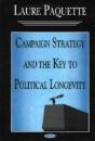 Campaign Strategy & The Key To Political Longevity - Preview