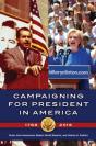 Campaigning For President In America, 1788â€“2016 - Preview