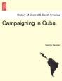 Campaigning In Cuba. - Preview