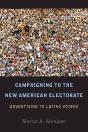Campaigning To The New American Electorate - Preview