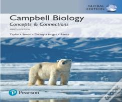 Campbell Biology: Concepts & Connections Plus Pearson Mastering Biology With Pearson Etext, Global Edition