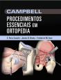 Campbell - Procedimentos Essenciais em Ortopedia - Preview