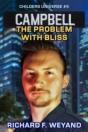 Campbell: The Problem With Bliss - Preview