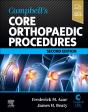 Campbell'S Core Orthopaedic Procedures - Preview