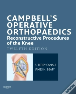 Capa do artigo Campbell'S Operative Orthopaedics: Reconstructive Procedures Of The Knee E-Book
