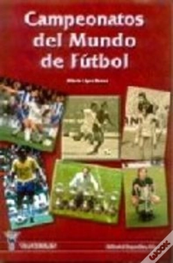 Capa do artigo Campeonatos Del Mundo De F?Tbol