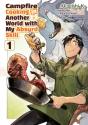 Campfire Cooking In Another World With My Absurd Skill: Volume 1 (Manga) - Preview
