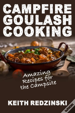 Capa do artigo Campfire Goulash Cooking